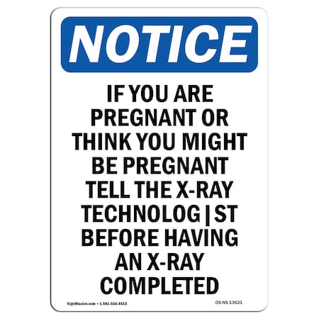 OSHA Notice Sign, If You Are Pregnant Or Think You, 14in X 10in Decal